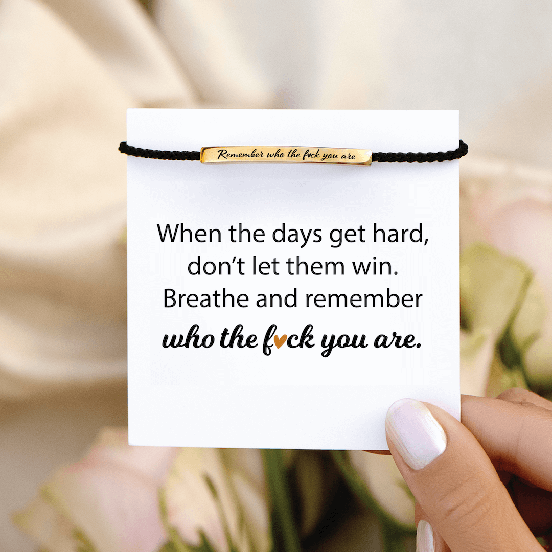 Remember Who The F♡ck You Are Motivational Tube Bracelet - Luxurise Fashion - 